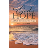 The God of Hope: A Daily Devotional for Hope