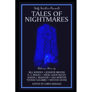 Wily Writers Presents Tales of Nightmares