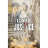 A Sense of Justice