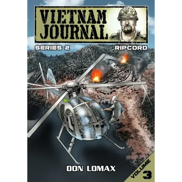 Vietnam Journal: Series Two: Volume 3 - Ripcord