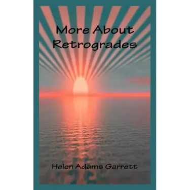 More About Retrogrades