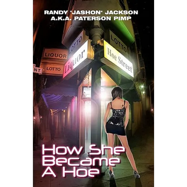 How She Became A Hoe