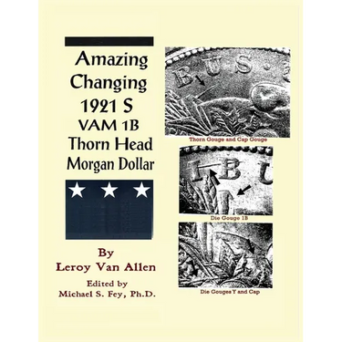 Amazing Changing 1921 S VAM 1B Thorn Head Morgan Dollar