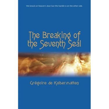 The Breaking of the Seventh Seal
