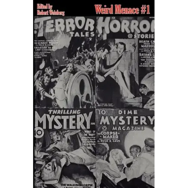 Weird Menace #1: The Corpse Factory