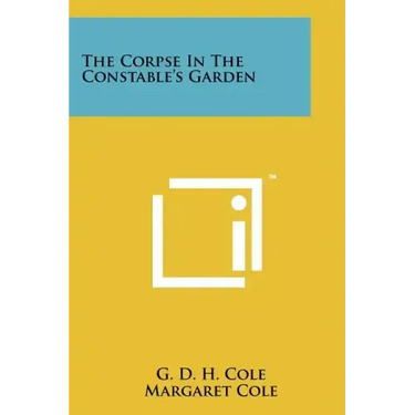 The Corpse In The Constable's Garden
