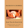 Break Thou the Bread of Life