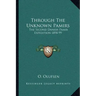 Through the Unknown Pamirs: The Second Danish Pamir Expedition 1898-99