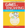 Games of Knowing: Games and Activities for the TOK Classroom