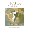 Jesus: His Story