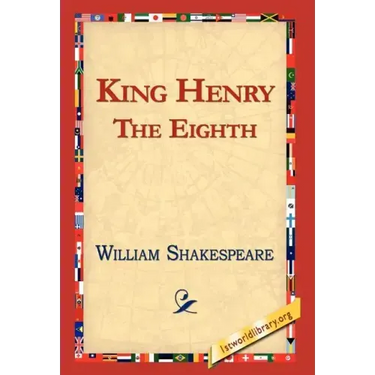 King Henry the Eighth