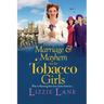 Marriage and Mayhem for the Tobacco Girls