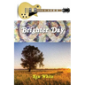 Brighter Day