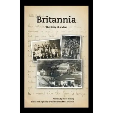 Britannia - The Story of a Mine