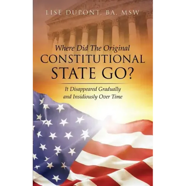 Where Did the Original Constitutional State Go?