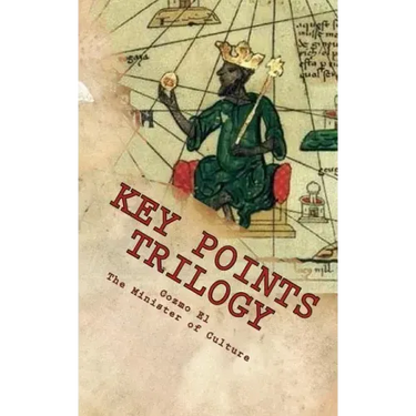 Key Points Trilogy: Essays on the Margins of Hidden Moorish History