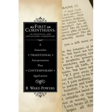First Corinthians: An Exegetical and Explanatory Commentary