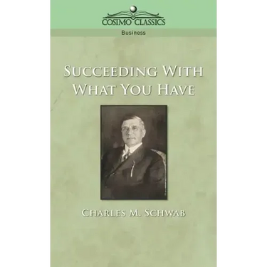 Succeeding with What You Have