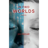 In Two Worlds