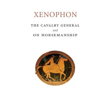 The Cavalry General and On Horsemanship