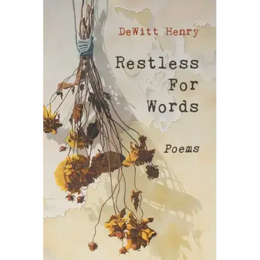 Restless for Words: Poems