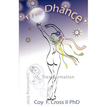 The Dhance: A Caregiver's Search for Meaning