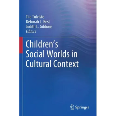 Children's Social Worlds in Cultural Context