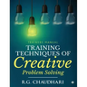 Training Techniques of Creative Problem Solving: Trainers Manual