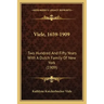 Viele, 1659-1909: Two Hundred And Fifty Years With A Dutch Family Of New York (1909)