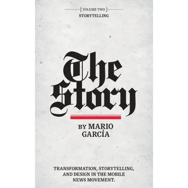The Story: Volume II: Storytelling