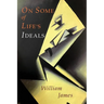 On Some of Life's Ideals: On a Certain Blindness In Human Beings; What Makes A Life Significant
