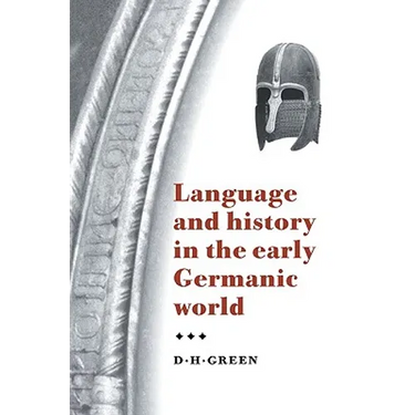 Language and History in the Early Germanic World