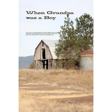 When Grandpa was a Boy
