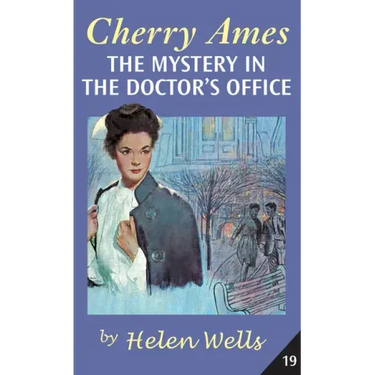 Cherry Ames, the Mystery in the Doctor's Office