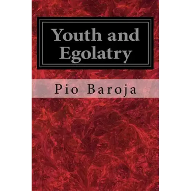Youth and Egolatry