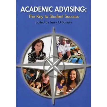 Academic Advising: The Key to Student Success