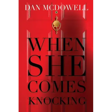 When She Comes Knocking