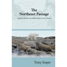 The Northeast Passage: A guide to the seas and wildlife islands of Arctic Siberia