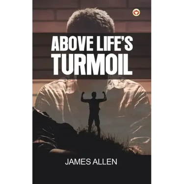 Above Life's Turmoil