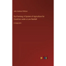 Dry-Farming; A System of Agriculture for Countries under a Low Rainfall: in large print