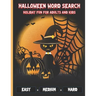 Halloween Word Search Holiday Fun For Adults and Kids: Perfect Halloween Gifts for adults and Kids and Adults - Easy Medium and Hard Levels with Answe