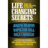 Life Changing Secrets from the Three Masters of Success: 3 Habits to Achieve Abundance in Your Finances, Your Health and Your Life