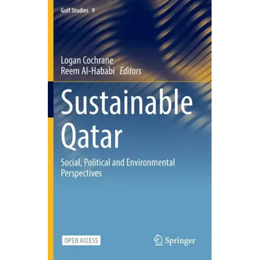 Sustainable Qatar: Social, Political and Environmental Perspectives