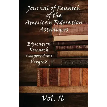 Journal of Research of the American Federation of Astrologers Vol. 16