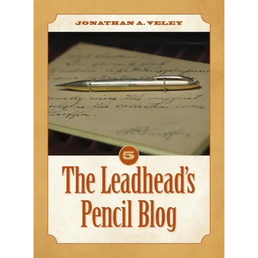 The Leadhead's Pencil Blog: Volume 5