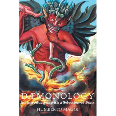 Dæmonology: An Introduction with a Selection of Texts