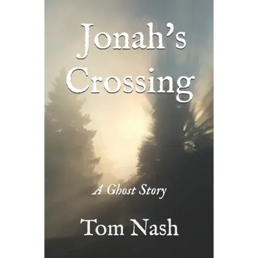 Jonah's Crossing: A Ghost Story