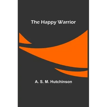 The Happy Warrior