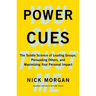 Power Cues: The Subtle Science of Leading Groups, Persuading Others, and Maximizing Your Personal Impact