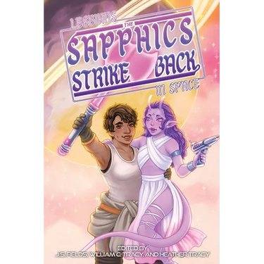 Lesbians in Space: The Sapphics Strike Back